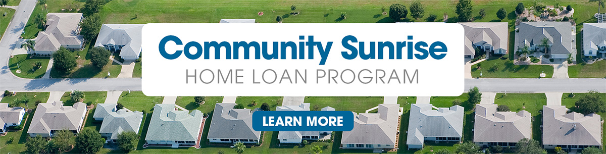 Community Sunrise Home Loan Program